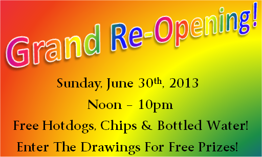 Come Join Us For Our Grand Re-Opening June 30!